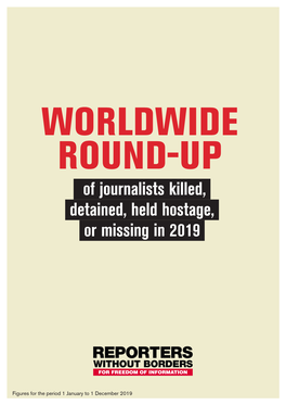 Of Journalists Killed, Detained, Held Hostage, Or Missing in 2019