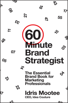 60-Minute Brand Strategist: the Essential Brand Book for Marketing