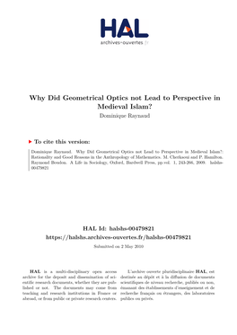 Why Did Geometrical Optics Not Lead to Perspective in Medieval Islam? Dominique Raynaud