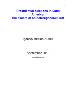 Presidential Elections in Latin America: the Ascent of an Heterogeneous Left