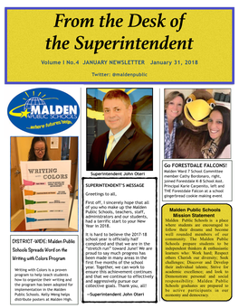 From the Desk of the Superintendent ! Volume I No.4 JANUARY NEWSLETTER January 31, 2018 ! Twitter: @Maldenpublic