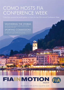 COMO HOSTS FIA CONFERENCE WEEK Clubs from Around the World Gather in Como for the FIA’S Annual Conference Week