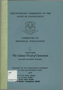 Cthe Colonial Trade of Connecticut