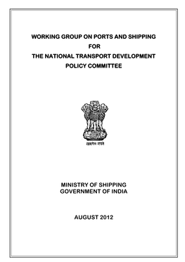 Working Group on Ports and Shipping for the National Transport Development Policy Committee