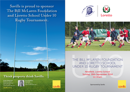 Savills Is Proud to Sponsor the Bill Mclaren Foundation and Loretto School Under  Junior School Rugby Tournament