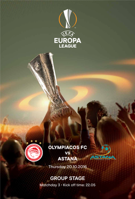 GROUP STAGE Matchday 3 • Kick Off Time: 22.05 1 ΙΣΤΟΡΙΑ