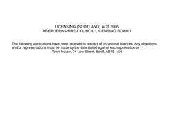 Licensing (Scotland) Act 2005 Aberdeenshire Council Licensing Board