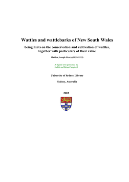Wattles and Wattlebarks of New South Wales Being Hints on the Conservation and Cultivation of Wattles, Together with Particulars of Their Value