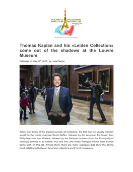 Thomas Kaplan and His «Leiden Collection» Come out of the Shadows at the Louvre Museum