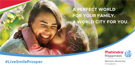 A PERFECT WORLD for YOUR FAMILY. a WORLD CITY for YOU. Image for Representational Purposes Only