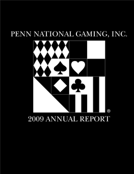 Penn National Gaming, Inc. 2009 Annual Report