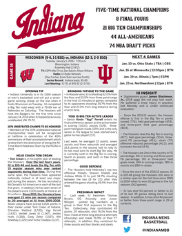 Five-Time National Champions 8 Final Fours 21 Big Ten Championships 44 All-Americans 74 Nba Draft Picks