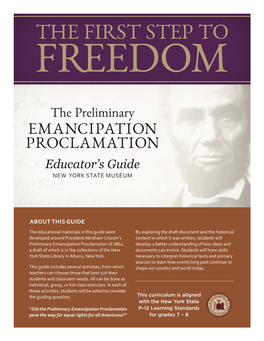 The Preliminary EMANCIPATION PROCLAMATION Educator’S Guide NEW YORK STATE MUSEUM