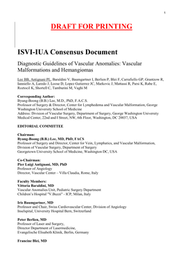 The Diagnostic Approach to the Vascular Malformations Is A