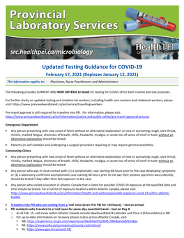 Updated Testing Guidance for COVID-19 February 17, 2021 (Replaces January 12, 2021) This Information Applies To: Physicians, Nurse Practitioners and Administrators