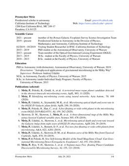 Przemysław Mróz Postdoctoral Scholar in Astronomy Email: Pmroz@Caltech.Edu California Institute of Technology Web