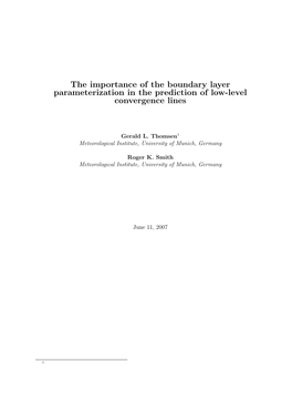 The Importance of the Boundary Layer Parameterization in the Prediction of Low-Level Convergence Lines