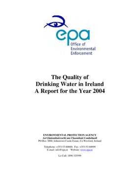 The Quality of Drinking Water in Ireland a Report for the Year 2004