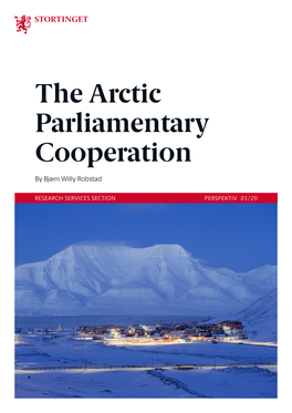 The Arctic Parliamentary Cooperation by Bjørn Willy Robstad