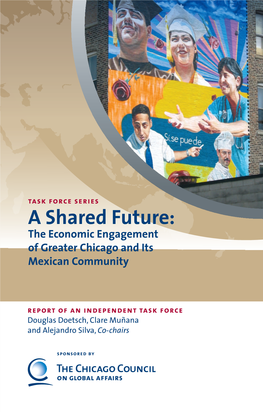 A Shared Future: Issues Through Contributions to Opinion and Policy Formation, Leadership Dialogue, and Public Learning