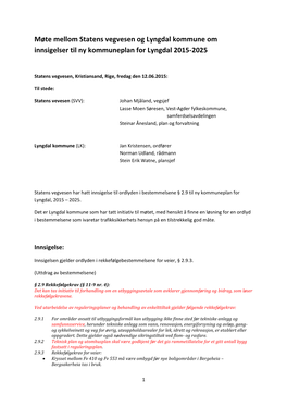 Møte Mellom Statens Vegvesen Og Lyngdal Kommune Om Innsigelser Til Ny Kommuneplan for Lyngdal 2015-2025