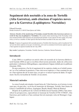 Seguiment Dels Noctuids a La Zona De Tortellà (Alta Garrotxa), Amb Citacions D'espècies Noves Per a La Garrotxa (Lepidoptera