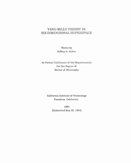 YANG-Mills THEORY in SIX-DIMENSIONAL SUPERSPACE