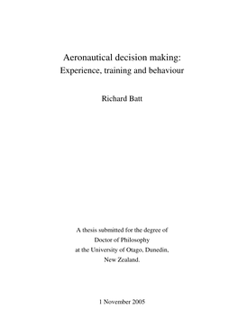 Aeronautical Decision Making: Experience, Training and Behaviour