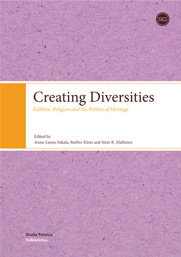 Creating Diversities Folklore, Religion and the Politics of Heritage