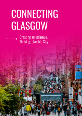 Connecting Glasgow: Creating an Inclusive, Thriving, Liveable City