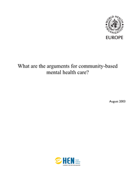 What Are the Arguments for Community-Based Mental Health Care?