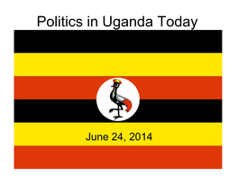 Politics in Uganda Today