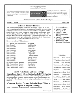 AUGUST 2008 Colorado Primary Election the Colorado Primary Election Will Be Held on Tuesday, August 12Th