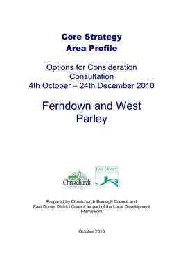 Ferndown and West Parley Area Profile Christchurch and East Dorset Ferndown and West Parley Area Profile