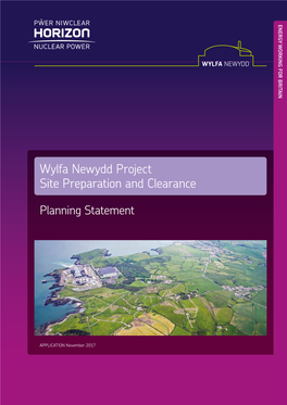 Wylfa Newydd Project Site Preparation and Clearance Planning Statement Wylfa Newydd Project Planning Statement Site Preparation and Clearance