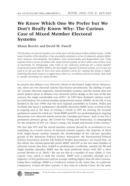 The Curious Case of Mixed Member Electoral Systems Shaun Bowler and David M