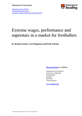 Extreme Wages, Performance and Superstars in a Market for Footballers by Rachel Scarfe, Carl Singleton and Paul Telemo
