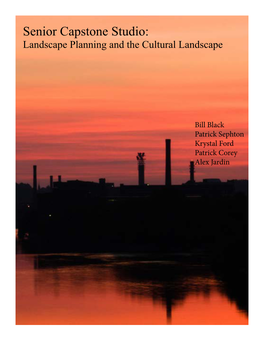 Senior Capstone Studio: Landscape Planning and the Cultural Landscape