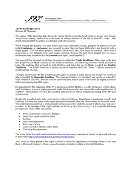 The Synoptic Question by Isaac M. Alderman the Author of the Gospel of Luke Begins by Noting That He Researched and Wrote His Go