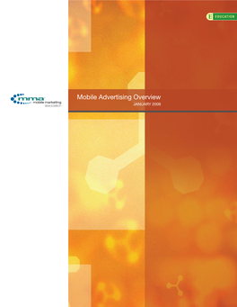 Mobile Advertising Overview JANUARY 2009 Mobile Advertising Overview