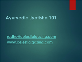 Ayurvedic Jyotisha 101