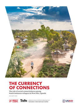 The Currency of Connections: the Role of Social Connectedness Among South Sudanese Refugees in West Nile, Uganda