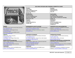 2013 FMCS OFFICERS and STANDING COMMITTEE CHAIRS President: Secretary: Caryn Vaughn Greg Zimmerman Oklahoma Biological Survey Enviroscience, Inc