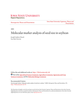 Molecular Marker Analysis of Seed Size in Soybean Joseph Andrew Hoeck Iowa State University