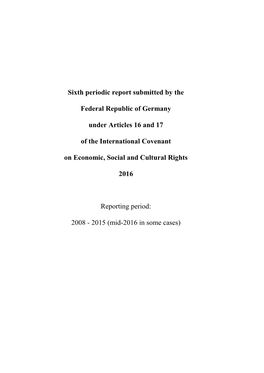 Sixth Periodic Report Submitted by the Federal Republic of Germany Under