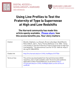 Using Line Profiles to Test the Fraternity of Type Ia Supernovae at High and Low Redshifts