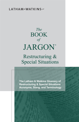 JARGON ® Restructuring & Special Situations