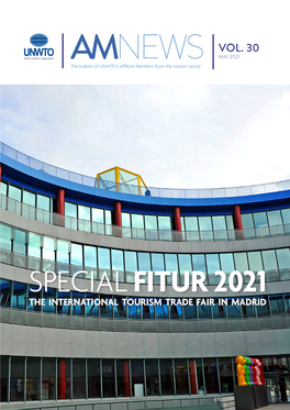 VOL. 30 MAY 2021 the Bulletin of UNWTO’S Affiliate Members from the Tourism Sector