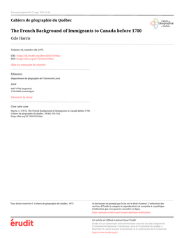 The French Background of Immigrants to Canada Before 1700 Cole Harris