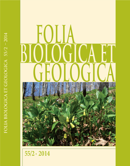 55/2 · 2014 FOLIA BIOLOGICA ET GEOLOGICA Ex: Razprave Razreda Za Naravoslovne Vede Dissertationes Classis IV (Historia Naturalis)